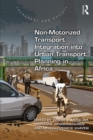 Image for Non-motorized transport integration into urban transport planning in Africa