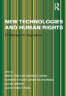 Image for New technologies and human rights: challenges to regulation