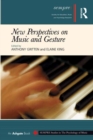 Image for New perspectives on music and gesture