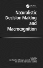 Image for Naturalistic decision making and macrocognition