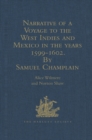 Image for Narrative of a voyage to the West Indies and Mexico in the years 1599-1602, by Samuel Champlain: with maps and illustrations