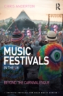 Image for Music Festivals in the UK: Beyond the Carnivalesque