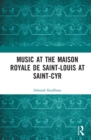 Image for Music at the Maison royale de Saint-Louis at Saint-Cyr