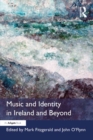 Image for Music and Identity in Ireland and Beyond