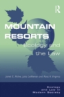 Image for Mountain resorts: ecology and the law