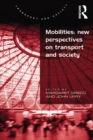 Image for Mobilities: new perspectives on transport and society