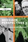 Image for Messiaen perspectives.: (Sources and influences) : 1,