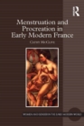 Image for Menstruation and procreation in early modern France
