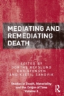 Image for Mediating and Remediating Death
