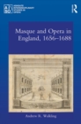 Image for Masque and opera in England, 1656-1688