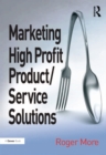 Image for Marketing high profit product/service solutions