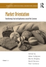 Image for Market orientation: transforming food and agribusiness around the customer