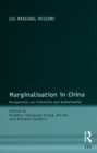 Image for Marginalisation in China: Perspectives on Transition and Globalisation