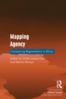 Image for Mapping agency: comparing regionalisms in Africa