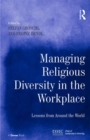 Image for Managing religious diversity in the workplace: examples from around the world