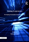 Image for Making ecopreneurs: developing sustainable entrepreneurship