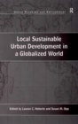 Image for Local sustainable urban development in a globalized world