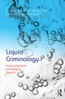 Image for Liquid criminology: doing imaginative criminological research