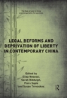 Image for Legal reforms and deprivation of liberty in contemporary China