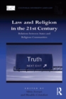 Image for Law and religion in the 21st century: relations between states and religious communities