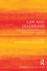 Image for Law and leadership: integrating leadership studies into the law school curriculum