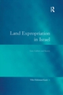 Image for Land expropriation in Israel: law, culture and society