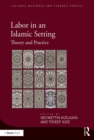Image for Labor in an Islamic setting: theory and practice