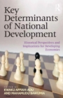 Image for Key determinants of national development: historical perspectives and implications for developing economies