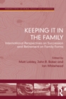 Image for Keeping it in the family: international perspectives on succession and retirement on family farms