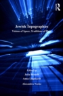 Image for Jewish topographies: visions of space, traditions of place