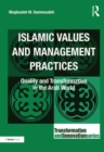 Image for Islamic Values and Management Practices: Quality and Transformation in the Arab World