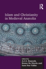 Image for Islam and Christianity in Medieval Anatolia