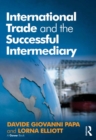 Image for International Trade and the Successful Intermediary