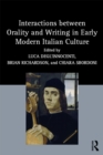 Image for Interactions between Orality and Writing in Early Modern Italian Culture