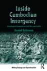 Image for Inside Cambodian Insurgency: A Sociological Perspective on Civil Wars and Conflict