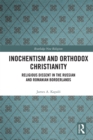 Image for Inochentism and Russian orthodoxy: narratives of resistance