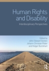 Image for Human rights and disability: interdisciplinary perspectives