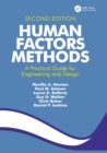 Image for Human factors methods: a practical guide for engineering and design