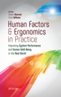Image for Human Factors and Ergonomics in Practice: Improving System Performance and Human Well-Being in the Real World