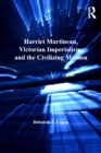 Image for Harriet Martineau, Victorian imperialism, and the civilizing mission