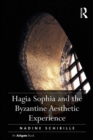 Image for Hagia Sophia and the Byzantine aesthetic experience
