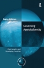 Image for Governing agrobiodiversity: plant genetics and developing countries