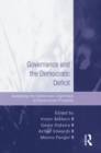 Image for Governance and the democratic deficit: assessing the democratic legitimacy of governance practices