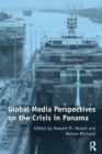 Image for Global media perspectives on the crisis in Panama