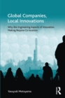 Image for Global companies, local innovations: why the engineering aspects of innovation making require co-location