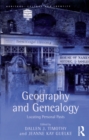 Image for Geography and genealogy: locating personal pasts