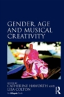 Image for Gender, Age and Musical Creativity