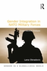 Image for Gender integration in NATO military forces: cross-national analysis