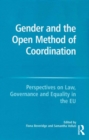 Image for Gender and the open method of coordination: perspectives on law, governance and equality in the EU