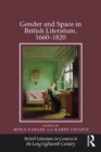 Image for Gender and space in British literature, 1660-1820